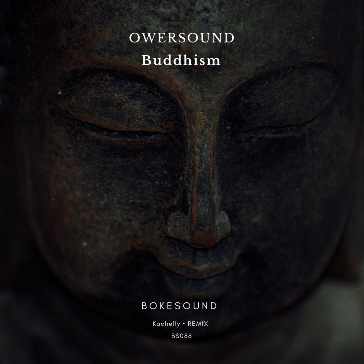 Owersound - Buddhism EP [BS086]